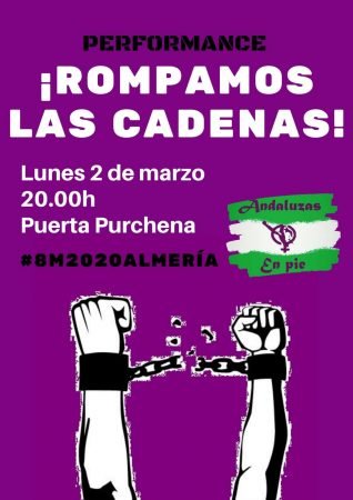 Almería: Performance ¡Rompamos las cadenas!