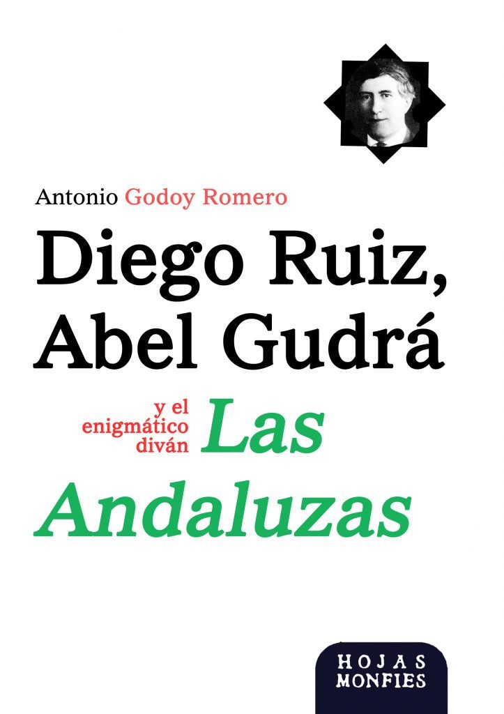 Portada del primer estudio crítico sobre el andalucista Abel Gudrá con su poemario -inédito hasta la fecha en castellano- Las Andaluzas